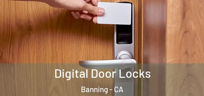  Digital Door Locks Banning - CA