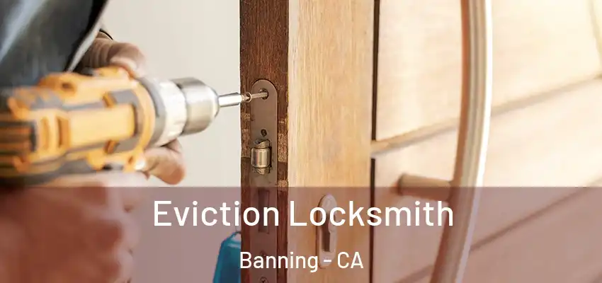  Eviction Locksmith Banning - CA