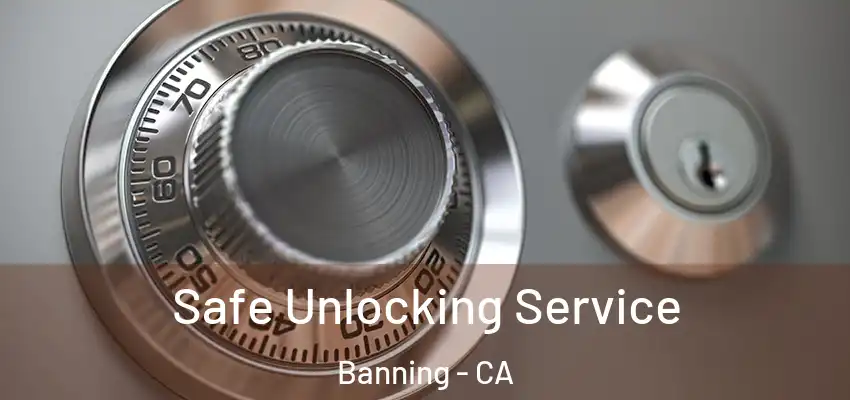  Safe Unlocking Service Banning - CA